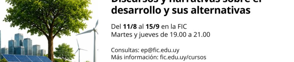 Curso de Educación Permanente: Discursos y narrativas sobre el desarrollo y sus alternativas
